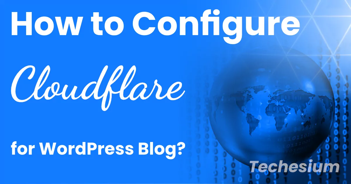 How to Configure Cloudflare for WordPress